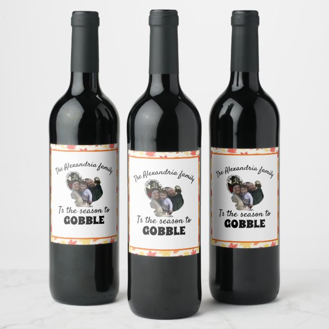 Custom thanksgiving turkey photo season to gobble wine label (Bottles)