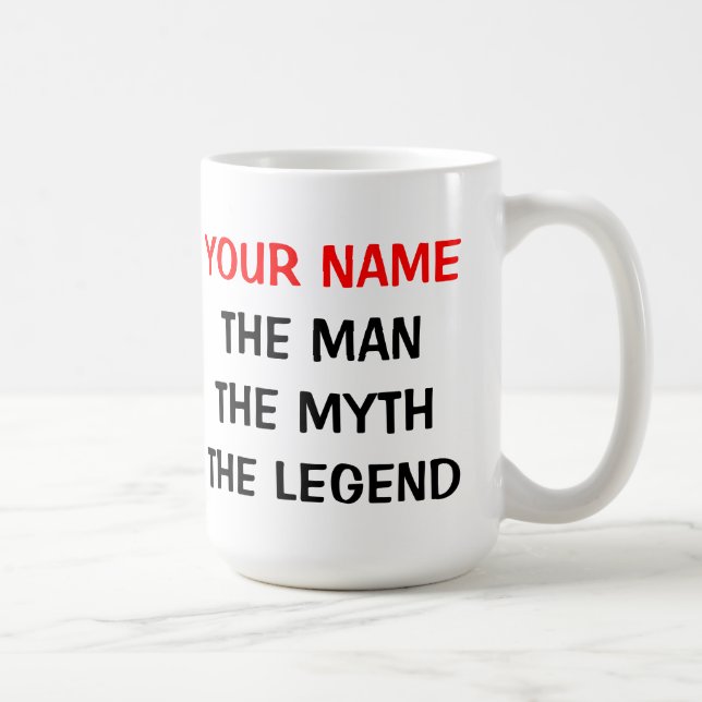 Custom The man myth legend 15oz office mugs (Right)