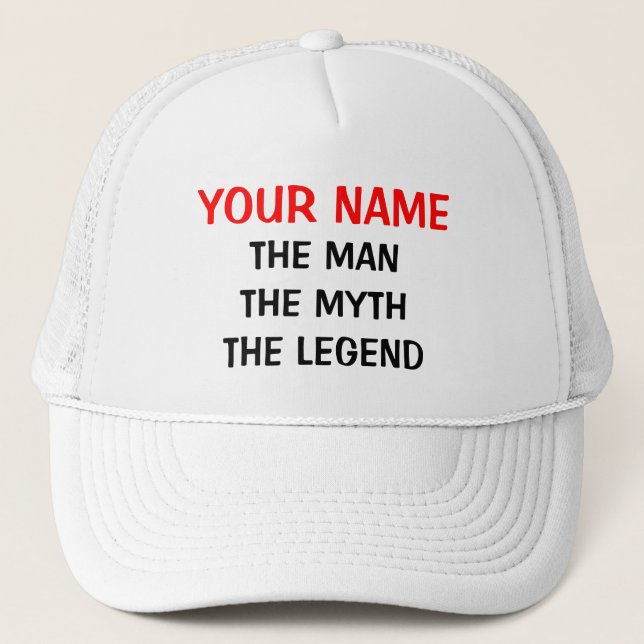 Custom the man myth legend hat (Front)