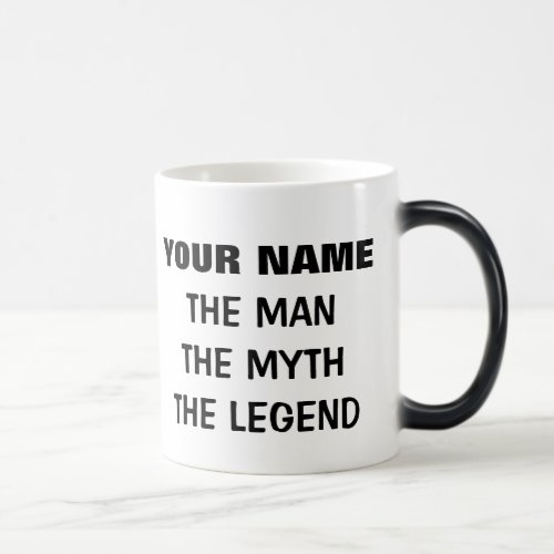 Custom The man the myth the legend 11oz office mug