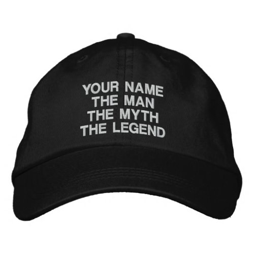 Custom the man the myth the legend embroidered hat Custom the man the myth the legend embroidered hat