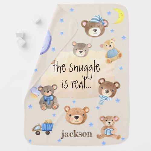 Custom The Snuggle Is Real Teddy Bears Cute Boy Baby Blanket