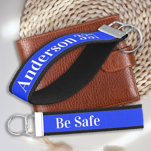 Custom Thin Blue Line Police Officer Be Safe  Wrist Keychain