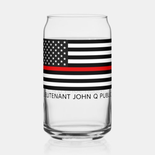 Custom Thin Red Line American Flag Can Glass