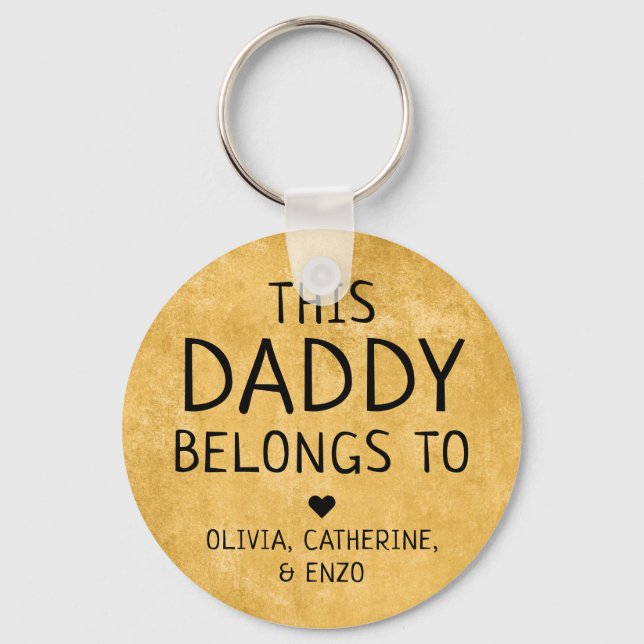 Custom This Daddy Belongs To Father's Day Gold Keychain (Front)