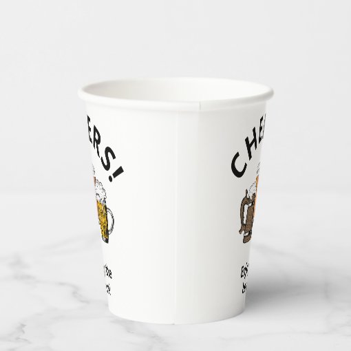 Custom Three Cheers Beers Paper Cups | Zazzle
