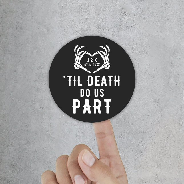 Custom Til Death Do Us Part Wedding Classic Round Sticker (Til Death Do Us Part Wedding Supplies Custom Classic Round Sticker
)