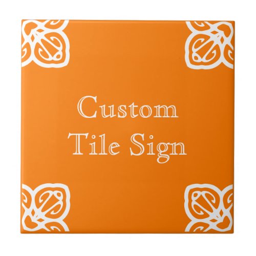 Custom Tile Sign _ Spanish White on Orange