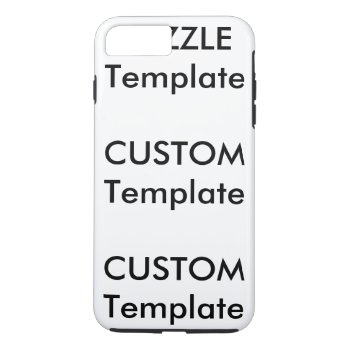 Custom Tough Iphone 7 6s Plus Shell Case by ZazzleBlankTemplates at Zazzle