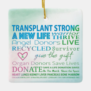 Custom Transplant Strong New Life Ceramic Ornament