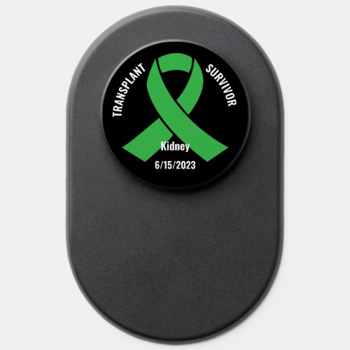 Custom Transplant Survivor Green Ribbon PopSocket