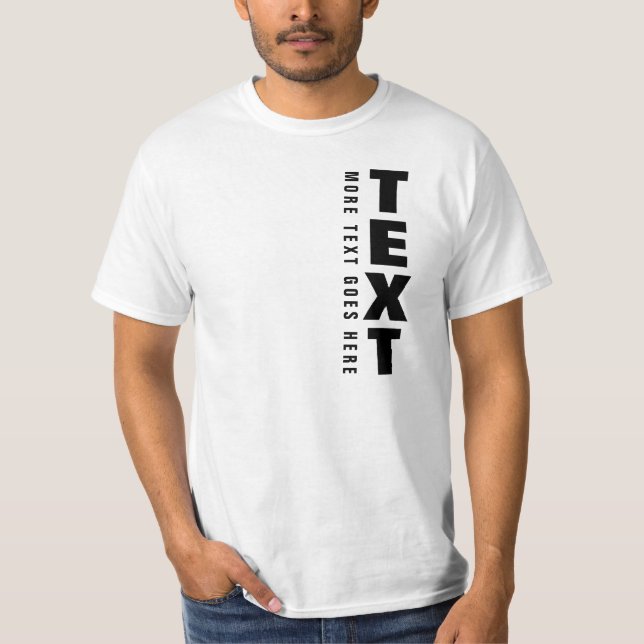 Custom Trendy Big Font Text Template Mens Modern T-Shirt (Front)