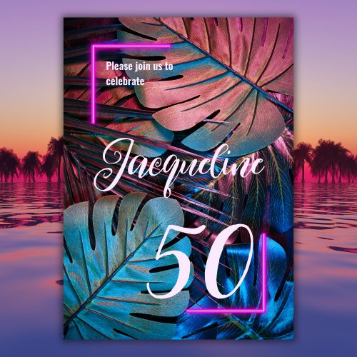 Custom Tropical Leaves Neon Pink 50th birthday Invitation