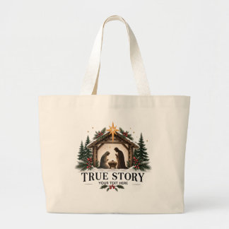 Custom True Story Christmas Tote Bag
