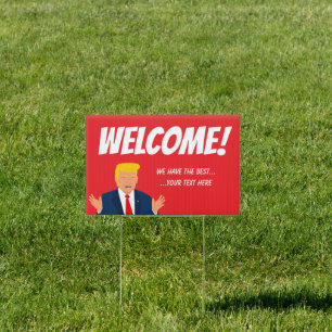 Custom Trump Business welcome Yard Sign