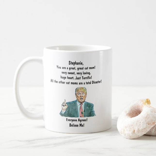 Custom Trump Coffee Mug for Cat Mom Add your name (With Donut)