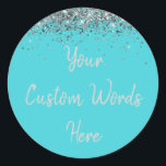 Custom Turquoise Blue Silver Birthday Party Favor Classic Round Sticker<br><div class="desc">personalized sweet 16 label quinceanera,  mis quince 30th 40th 50th,  15th 16th 18th 20th 21st,  25th 10th 5th personalised anniversary,  vow renewal wedding reception gift,  son husband him his grandson,  boy baby shower her granddaughter,  girl daughter wife uni graduation,  college graduate high school glitter,  bridal bachelorette hen do night</div>