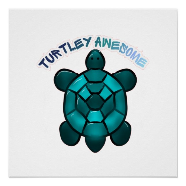 Custom Turtle Cute Pun Funny Animal Gift Poster (Front)