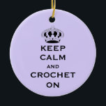 Custom Two-Sides Quote Lavender Porcelain Keepsake Ceramic Ornament<br><div class="desc">This pale lavender round keepsake ornament is made of white porcelain and can be displayed year around. Change the word CROCHET to any word using the simple Template provided; there is ample room on back to put a message, sample text MUST be removed in the Template if you do not...</div>