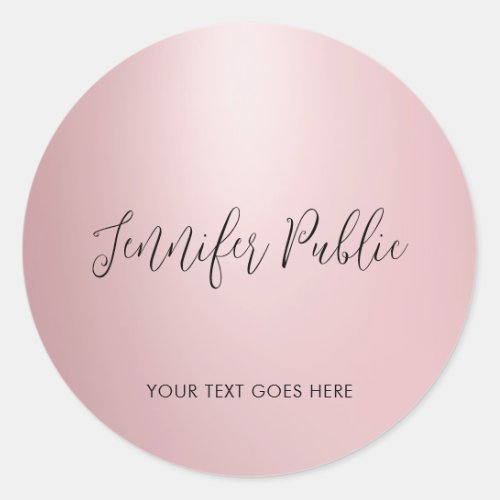 Custom Typography Script Name Rose Gold Template Classic Round Sticker