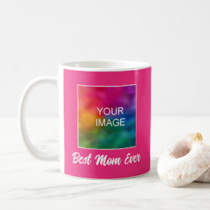 Custom Typography Template Fuchsia Best Mom Ever Coffee Mug