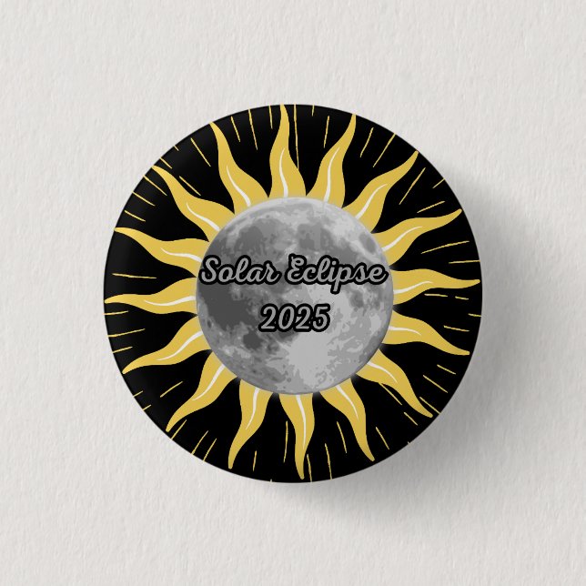 Custom Unique Solar Eclipse 2025 Button (Front)