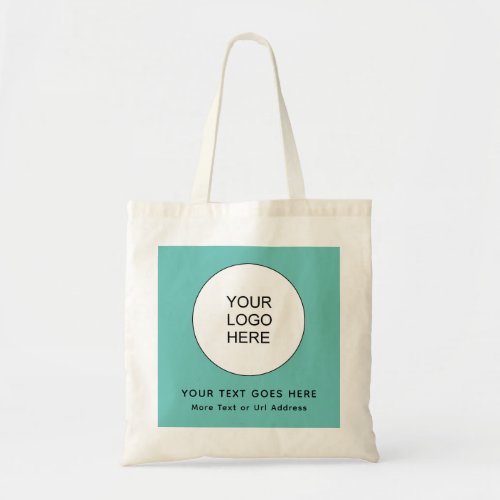 Custom Upload Your Business Your Logo Here Teal Tote Bag