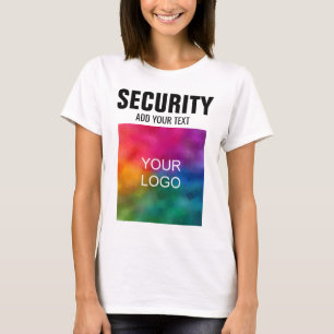 Custom Upload Your Logo Here Womens Security T-Shirt