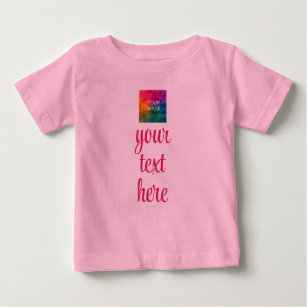 Custom Upload Your Picture Add Text Template Pink Baby T-Shirt