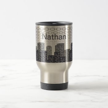Custom Urban Cityscape Shades Of Grey Personalised Travel Mug by LouiseBDesigns at Zazzle