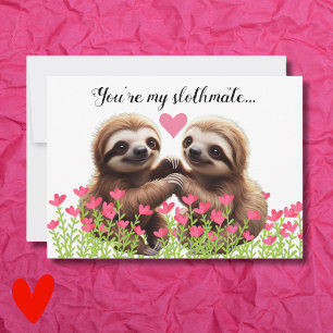Custom Valentine "You're my slothmate," funny cute Holiday Card