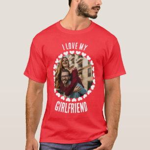 Custom Valentines day I Love My Girlfriend photo T-Shirt