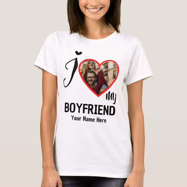 Custom Valentines Heart Photo I Love My Boyfriend T-Shirt (Front)