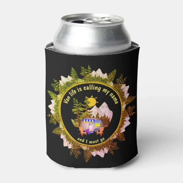 Custom VAN LIFE IS CALLING MY NAME Caravan Camper Can Cooler (Can Front)