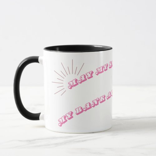 Custom Vintage Pink Motivational Quote  Mug