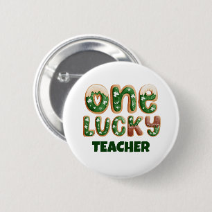 Custom Vintage St Patricks Day One Lucky Teacher Button