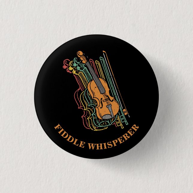 Custom Vintage Violin Fiddle Whisperer Pun Button (Front)