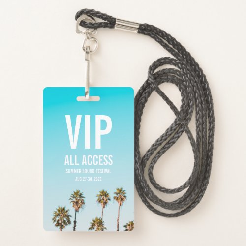 Custom VIP All Access Festival Pass Concert Badge