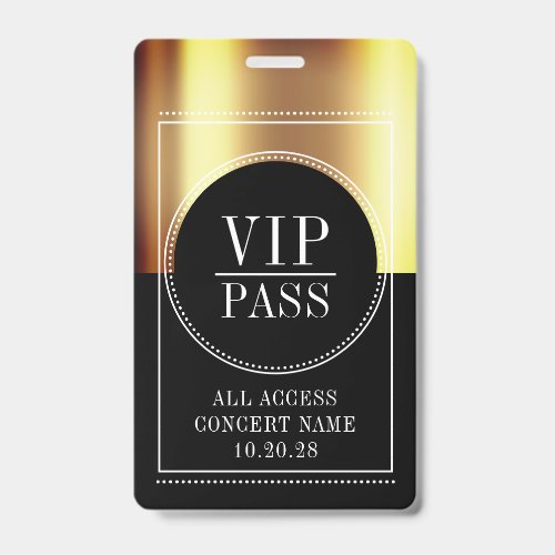 Custom VIP All Access Pass Concert Badge