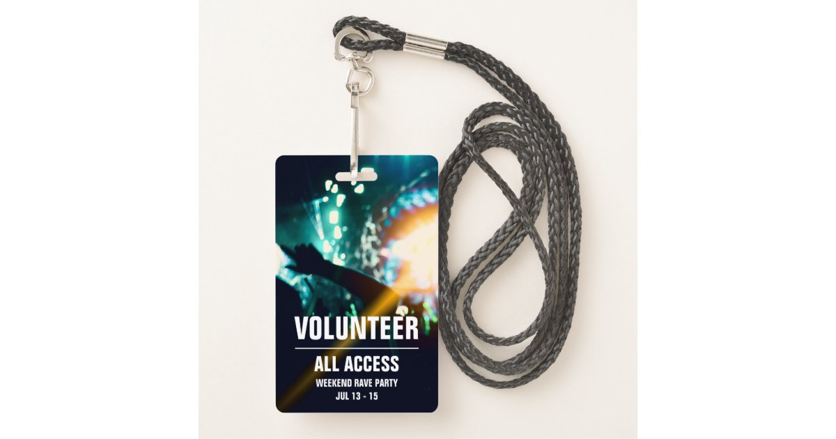 Custom Volunteer All Access Concert Pass Badge Zazzle