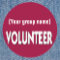 Custom Volunteer Badge
