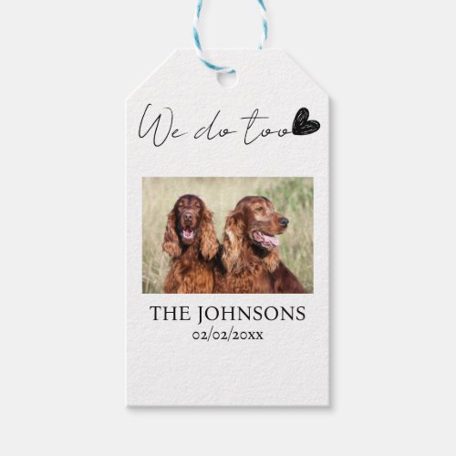 Custom we do too pet wedding gift tags