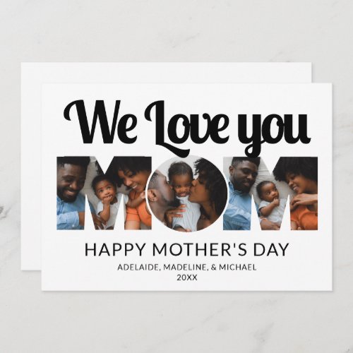 Custom We Love You Mom Mothers Day 3 Photo Collage Card