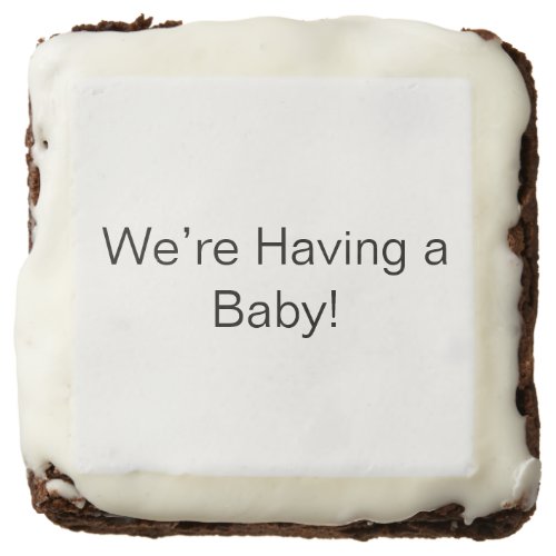 Custom Were Having a Baby Pregnancy Typography Brownie