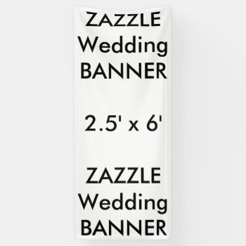 Custom Wedding Banner 2.5' X 6' by TheWeddingCollection at Zazzle