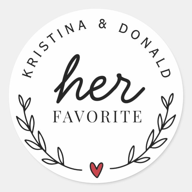 Custom Wedding Favor Her Favorite Classic Round Sticker (Front)