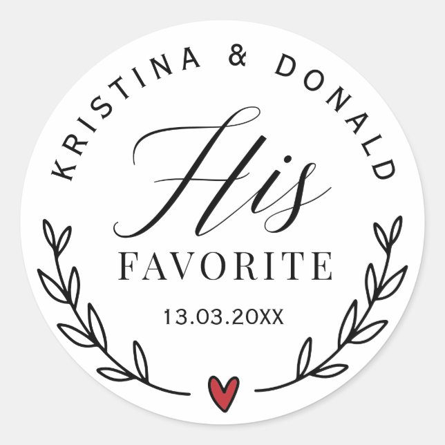 Custom Wedding Favor His Favorite  Classic Round S Sticker (Front)