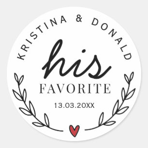 Custom Wedding Favor His Favorite  Classic Round Sticker