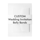 Custom Wedding Invitation Belly Bands Wraps