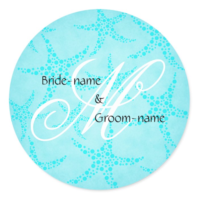 Custom Wedding Monogram Turquoise Starfish Round Stickers